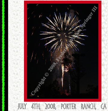 July 4th, 2008, Porter Ranch, CA