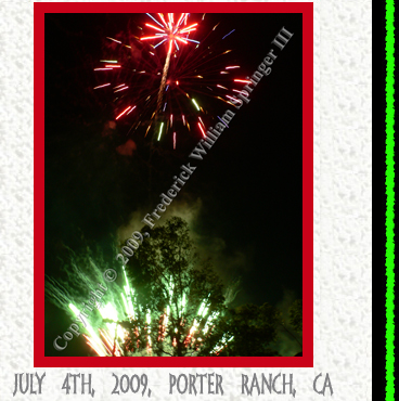 July 4th, 2009, Porter Ranch, CA