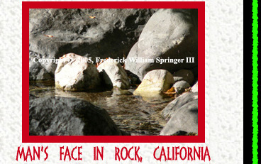 Man's Face in Rock, California