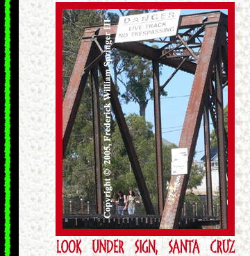 Look Under Sign, Santa Cruz