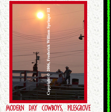 Modern Day Cowboys, Pilesgrove