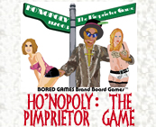 Ho’nopoly: The Pimprietor Game