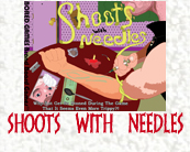 Shoots With Needles