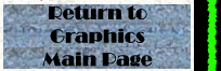 RETURN TO GRAPHICS MAIN PAGE.